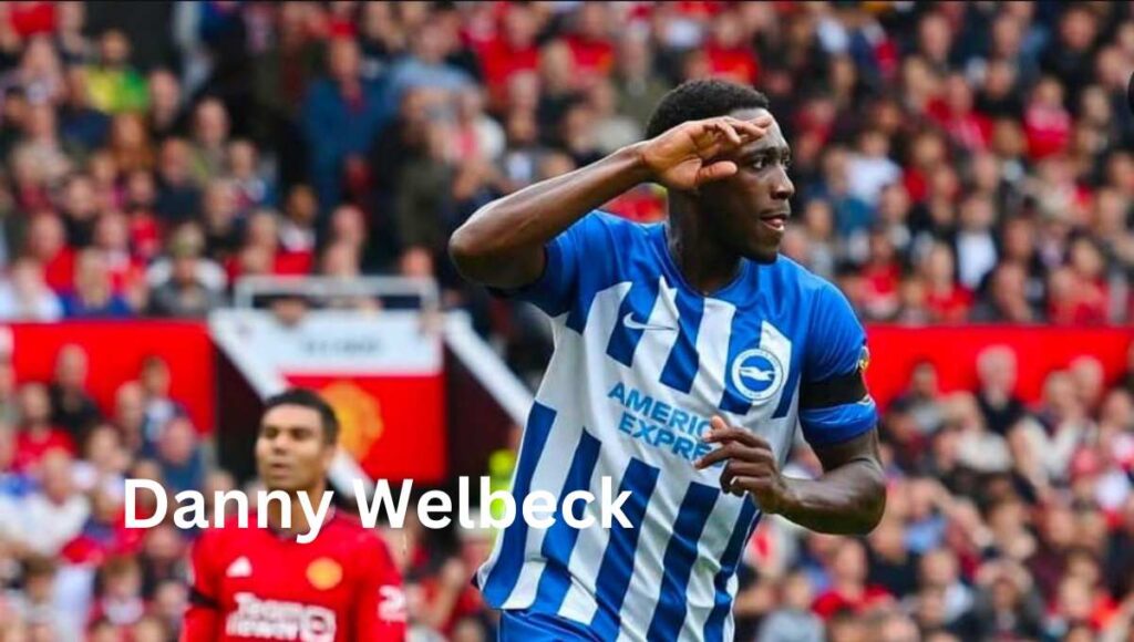 Danny Welbeck Biography